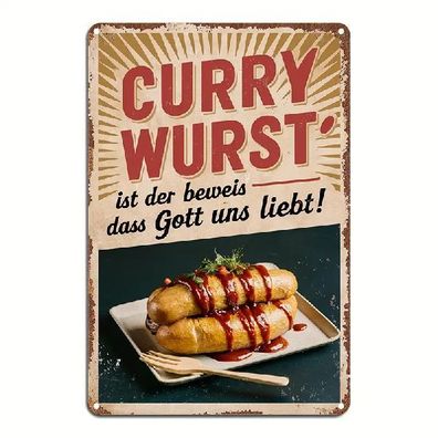 Blechschild Currywurst Beweis das Gott uns liebt Nostalgie Vintage TEL2285