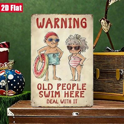 Blechschild Old People Swim here Vintage Nostalgie Metallschild TEL2603