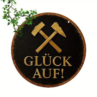 Blechschild rund Glück Auf Nostalgie Vintage Metallschild TE2643