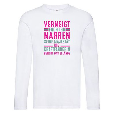 Verneigt euch: Kraftfahrerin | Lastwagen | LKW Long Sleeve Weiß