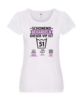 51 Geburtstag | schonend behandeln | 51 Jahre v2 Damen Shirt Weiß