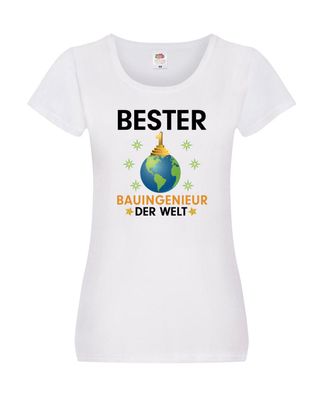 Welt Beste Bauingenieur | Ingenieur Damen Shirt Weiß