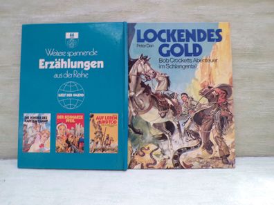 Peter Dan Lockendes Gold David Crocketts Abenteuer im Schlangental S&S 1977