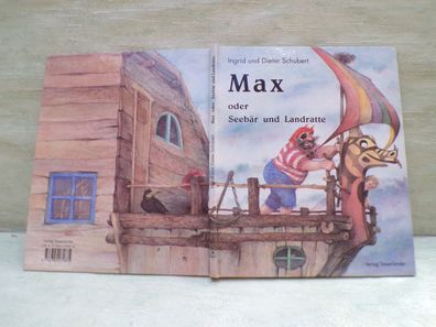 Ingrid Dieter Schubert Max oder Seebär und Landratte Sauerländer 2.1993 Großdruck