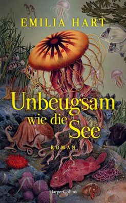 Unbeugsam wie die See | Emilia Hart | Buch | 416 S. | Deutsch | 2025