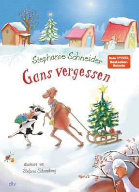Gans vergessen | Weihnachtsbilderbuch von der Zesel-Autorin | Schneider | Buch