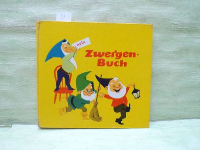 Mein Zwergenbuch Ines Widmann Felicitas Kuhn Julius Breitschopf jun 1962
