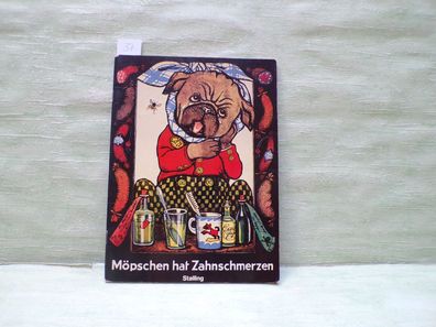 Möpschen hat Zahnschmerzen Karlheinz Ohlendorff Stalling 1981 Hemut Skarbina