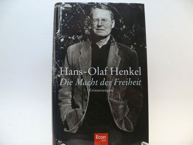 Die Macht der Freiheit Erinnerungen von Hans Olaf Henkel Sehr gut 3. Auflage 2000