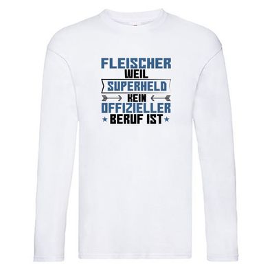 Superheld Fleischer | Schlachterei Long Sleeve Weiß