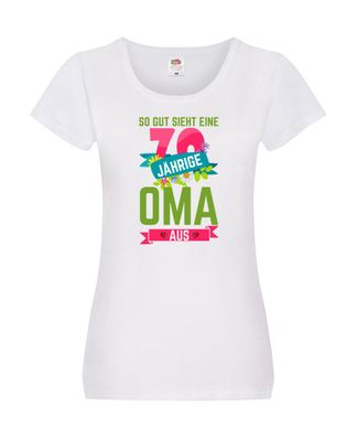 70. Geburtstag | 70 Jährige Oma | Oma | Großmutter Damen Shirt Weiß