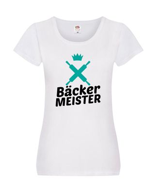 Bäcker Meister | Bäcker | Bäckerrei Damen Shirt Weiß