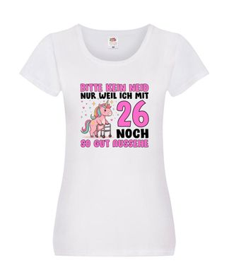 26. Geburtstag | 26 Jahre | Mit 26 noch so gut aussehen v2 Damen Shirt Weiß