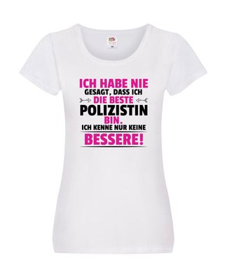 Die Beste Polizistin | Beruf Polizei Damen Shirt Weiß
