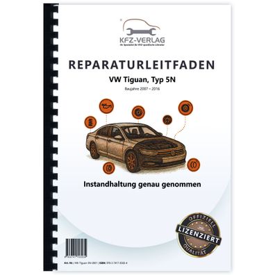 VW Tiguan Typ 5N 2007-2016 Instandhaltung Inspektion Wartung Reparaturanleitung