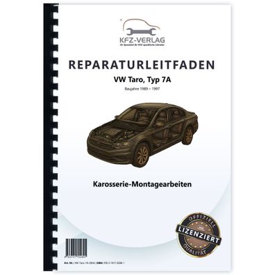 VW Taro Typ 7A 1989-1997 Karosseriearbeiten Innen und Außen Reparaturanleitung
