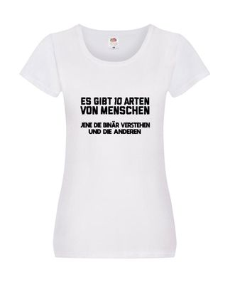 10 Arten von Menschen | Binär | Humor | Witz | Spaß Damen Shirt Weiß