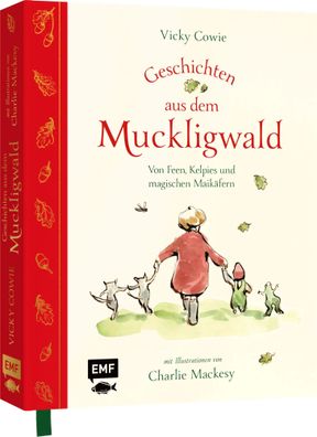 Geschichten aus dem Muckligwald - Geschenkbuch mit Zeichnungen von