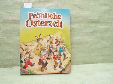 Fröhliche Osterzeit Pappbilderbuch (C)1992 Schwager & Steinlein 666/02549