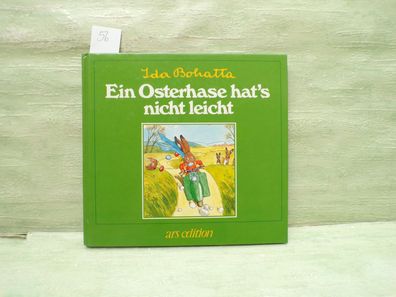 Ida Bohatta Ursula Dotzler Isbel Ein Osterhase hat´s nicht leicht ars edition 1984