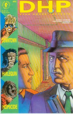 Dark Horse Presents # 49 (Harlequin, Homicide, Downtown) (USA, 1991)
