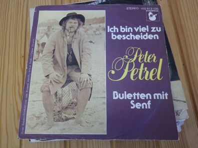 Peter Petrel Ich bin viel zu bescheiden/ Buletten mit Senf Single Hansa ri99
