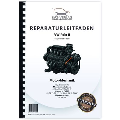 VW Polo 2 86C (81-94) 1,0/1,3l Benzinmotor 45-115 PS Mechanik Reparaturanleitung