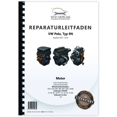 VW Polo 4 Typ 9N 2001-2010 4-Zyl. 1,4l Benzinmotor 75-100 PS Reparaturanleitung