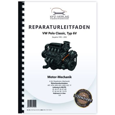 VW Polo Classic Typ 6V (95-02) Dieselmotor 57-110 PS Mechanik Reparaturanleitung