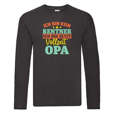 Bin kein Rentner bin vollzeit Opa | Rentner | Ruhestand Long Sleeve Schwarz
