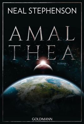 Amalthea | Roman | Neal Stephenson | Taschenbuch | 1056 S. | Deutsch | 2018