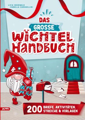 Das große Wichtel-Handbuch | Livia Grünwald Isabella Zanghellini | Taschenbuch