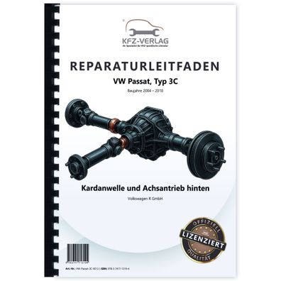 VW Passat 6 R-Line 3C (04-10) Kardanwelle Achsantrieb hinten Reparaturanleitung