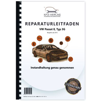 VW Passat 8 Typ 3G 2014-2019 Instandhaltung Inspektion Reparaturanleitung