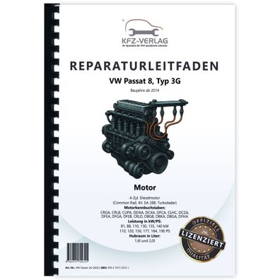 VW Passat 8 3G (14-19) 1,6l 2,0l Dieselmotor TDI 110-190 PS Reparaturanleitung