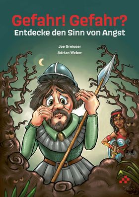 Gefahr! Gefahr? | Entdecke den Sinn von Angst | Joe Greisser | Buch | 54 S