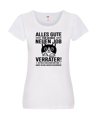 Alles gute für deinen neuen Job | Jobwechsel | Abschied Damen Shirt Weiß
