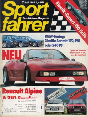 Sportfahrer 7/1985 - BMW Tuning, Renault, ISI Grifo, Le Mans, Brabus