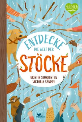 Entdecke die Welt der Stöcke | Kristin Storrusten | Buch | 64 S. | Deutsch