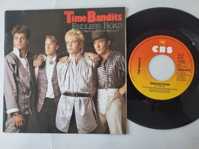Time Bandits - Endless Road (And I Want You To Know My Love) 7'' Vinyl Holland