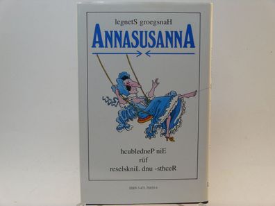 Ein Pendelbuch für Rechts-und Linksleser von Hansgeorg Stengel Annasusanna