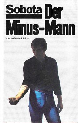 Heinz Sobota: Der Minus-Mann (1978) Kiepenheuer & Witsch