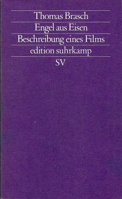 Thomas Brasch: Engel aus Eisen - Beschreibung eines Films (1981) Suhrkamp es 1049