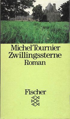 Michel Tournier: Zwillingssterne (1984) Fischer 5792