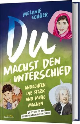 Du machst den Unterschied | Andachten, die stark und mutig machen | Schüer
