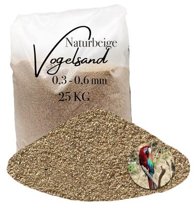 25 kg Vogelsand beige 0,3-0,6mm Bodengrund für Vogelkäfig ohne Zusätze hocherhitzt