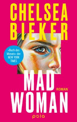 Madwoman | Chelsea Bieker | Taschenbuch | 400 S. | Deutsch | 2025 | Pola