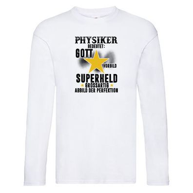 Bedeutung von Physiker | Physik Long Sleeve Weiß