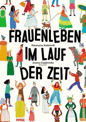 Frauenleben im Lauf der Zeit | Katarzyna Radziwill | Buch | 40 S. | Deutsch