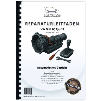 VW Golf 4 Typ 1J 1997-2006 4 Gang Automatikgetriebe 01M Reparaturanleitung